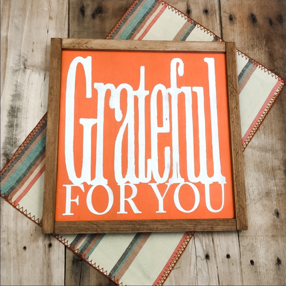 Grateful For You Hand Painted Framed Wood Sign
